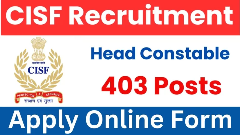 CISF Head Constable (Sports Quota) 2025 – 403 Posts: Sarkari Exam Form, Eligibility & Apply Online