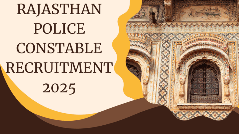 Rajasthan Police Constable Recruitment 2025